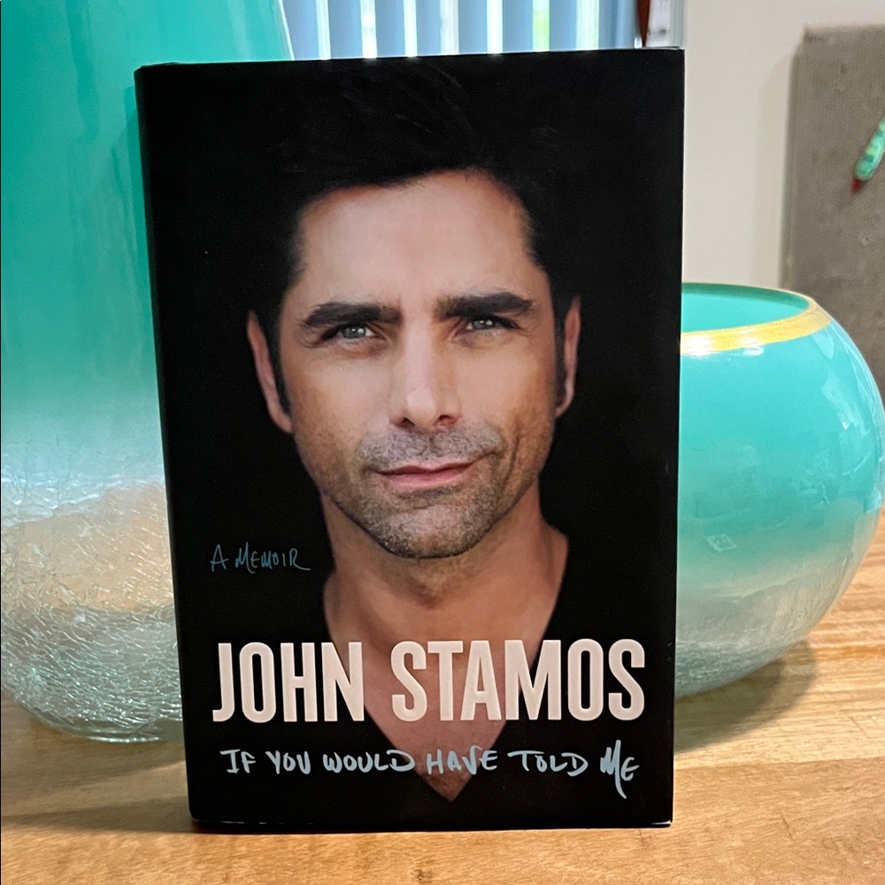 John Stamos Memoir-If You Would Have Told Me